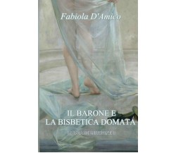 Il Barone E La Bisbetica Domata La saga dei lestofanti 3 di Fabiola D’Amico,  20