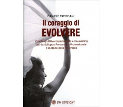  Il Coraggio di Evolvere di Daniele Trevisani, 2022, Om Edizioni