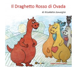 Il Draghetto Rosso di Ovada	 di Elisabetta Somaglia,  2018,  Youcanprint