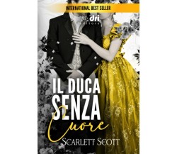 Il Duca Senza Cuore di Scarlett Scott,  2021,  Indipendently Published