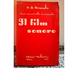  Il Film Sonoro	 di Bragaglia,  1929,  Corbaccio-F