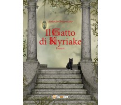 Il Gatto di Kyriake - Genesi	 di Antonio Borromeo,  2017,  Youcanprint