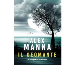  Il Geomante di Alex Manna, 2023, Youcanprint