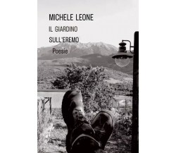 Il Giardino sull’Eremo di Michele Leone, 2023, Youcanprint