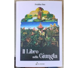 Il Libro nella Giungla di Prabhu Das (pietro Giarola), 2023, Om Edizioni