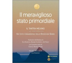 Il Meraviglioso Stato Primordiale di Aa.vv.,  2021,  Om Edizioni