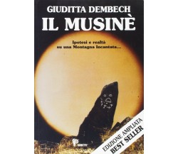 Il Musinè. Ipotesi su una montagna incantata di Giuditta Dembech,  1995,  Ariete