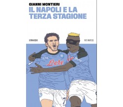 Il Napoli e la terza stagione di Montieri Gianni, 2023, 66th And 2nd