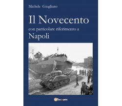 Il Novecento con particolare riferimento a Napoli di Michele Giugliano, 2021, Yo