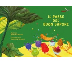 Il Paese del Buon Sapore di Manuela Bisani, Concetta Scuderi,  2022,  Youcanprin