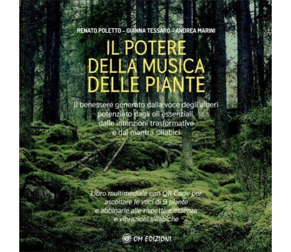 Il Potere della Musica delle Piante di Renato Poletto, Gianna Tessaro, Andrea Ma