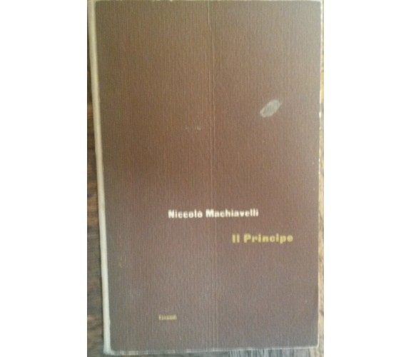 Il Principe - Niccolò Machiavelli - Einaudi,1961 - R