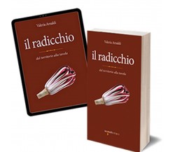 Il Radicchio	 di Valeria Arnaldi,  2018,  Iacobelli Editore