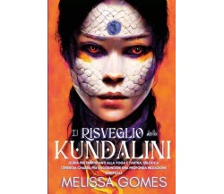  Il Risveglio della Kundalini. Guida per Principianti alla Yoga e Tantra. Sblocc