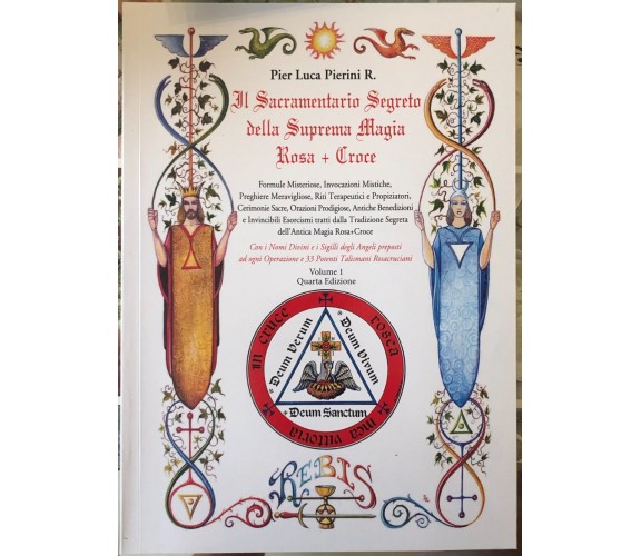 Il Sacramentario Segreto della Suprema Magia Rosa + Croce Volume 1 - Quarta ediz