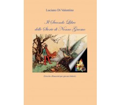 Il Secondo Libro delle Storie di Nonno Gnomo. Favole e Racconti per giovani lett