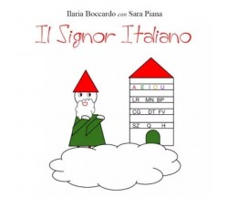  Il Signor Italiano di Ilaria Boccardo, Sara Piana, 2023, Youcanprint