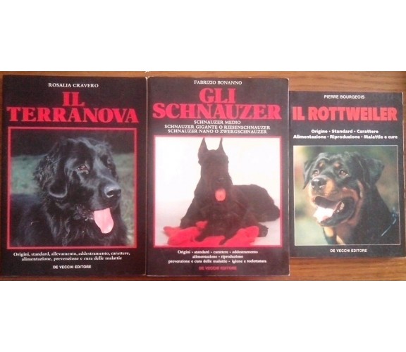 Il Terranova - Gli Schnauzer - Il Rottweiler - De Vecchi editore