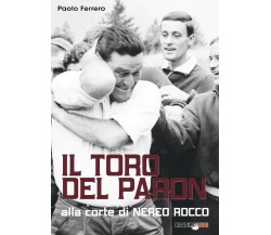Il Toro del Paron - Paolo Ferrero - Bradipolibri, 2020