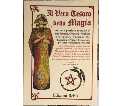 	 Il Vero Tesoro della Magia di Pier Luca Pierini, 2002, Rebis Edizioni