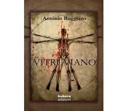 Il Vitruviano	 di Antonio Ruggiero,  2019,  Kubera Edizioni