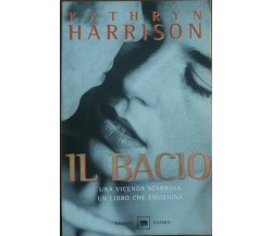 Il bacio -  Kathryn Harrison - Garzanti,1999 - A