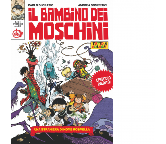 Il bambino dei moschini vol.3 - Paolo Di Orazio, Andrea Domestici - 2018