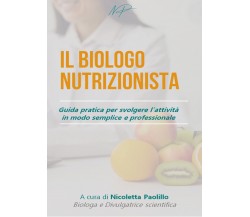 Il biologo nutrizionista di Nicoletta Paolillo,  2021,  Youcanprint