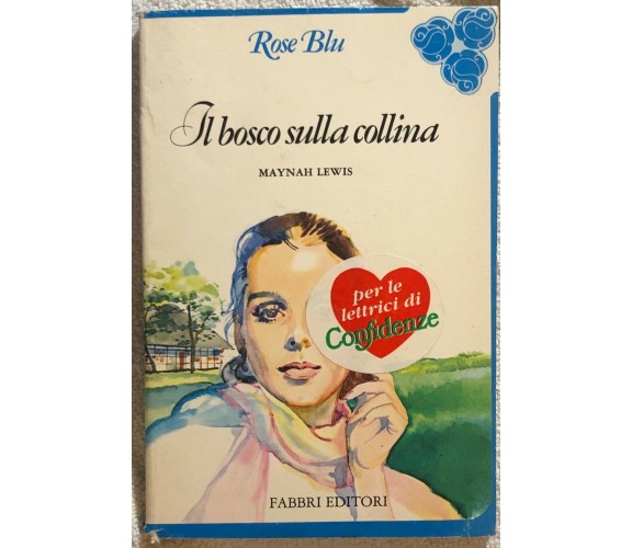 Il bosco sulla collina di Maynah Lewis,  1985,  Fabbri Editori