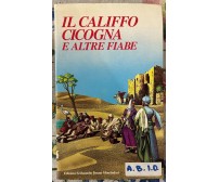 Il califfo Cicogna e altre fiabe di N. De Angelis Masera, 1991, Edizioni Sco