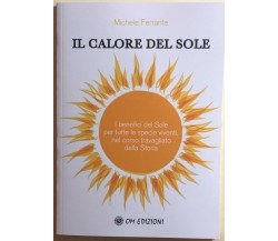 Il calore del Sole di Michele Ferrante, 2021, Om Edizioni