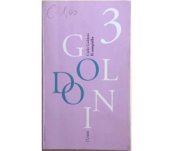 Il campiello di Carlo Goldoni, 1993, L'Unità