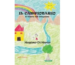  Il campionario. Il diario del campione di Massimo Di Marco, 2019, Apollo Edi