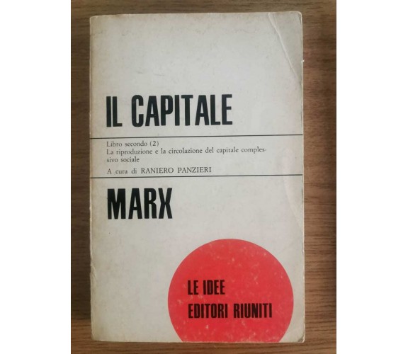 Il capitale libro secondo - R. Panzieri - editori riuniti - 1970 - AR