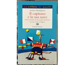 Il capitano e la sua nave. Diario di bordo di una quarta elementare di Stefano