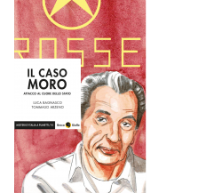 Il caso Moro. Attacco al cuore dello Stato di Luca Bagnasco, Tommaso Arzeno,  20