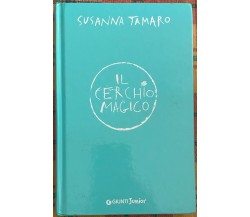 Il cerchio magico di Susanna Tamaro, 2010, Giunti Junior