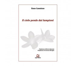 Il cielo pende dai lampioni	 di Enzo Cannizzo,  Algra Editore