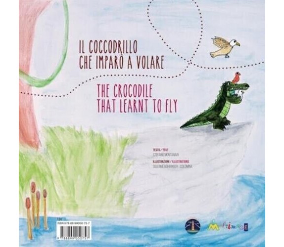 Il coccodrillo che imparò a volare. Ediz italiana, inglese, francese e tedesca	 