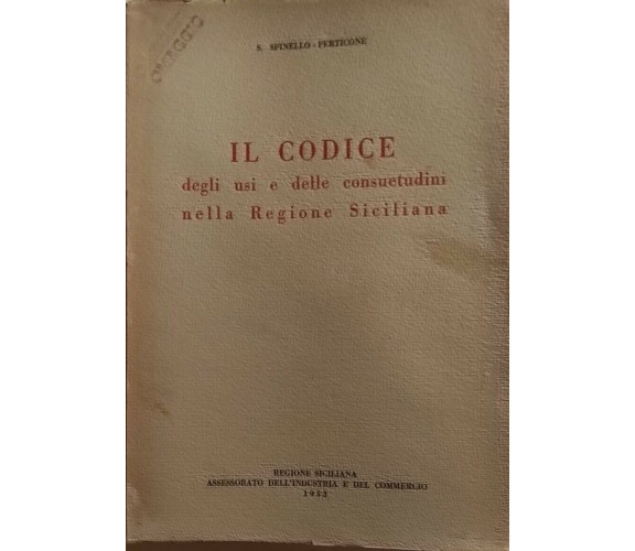 Il codice degli usi e delle consuetudini della Regione Siciliana di S. Spinello 