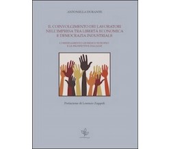 Il coinvolgimento dei lavoratori nell’impresa tra libertà economica e democrazia