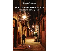 Il commissario Santi	 di Donato Prencipe,  Algra Editore