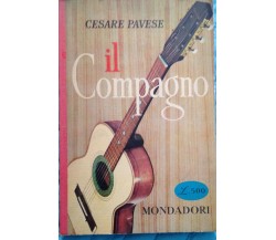 Il compagno - Cesare Pavese - Mondadori - 1950 - MP