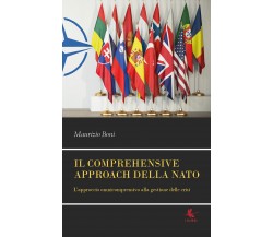 Il comprehensive approach della NATO. L’approccio omnicomprensivo alla gestione 