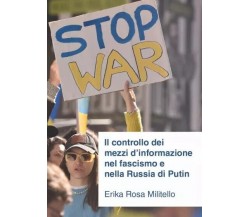 Il controllo dei mezzi d’informazione nel fascismo e nella Russia di Putin	 di E