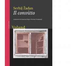  Il convitto di Žadan Serhij, 2020, Voland