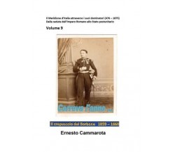 Il crepuscolo dei Borbone 1859-1860 di Ernesto Cammarota,  2022,  Youcanprint