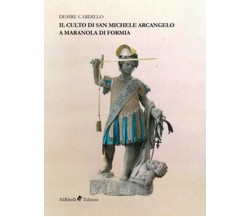 Il culto di San Michele Arcangelo a Maranola di Formia