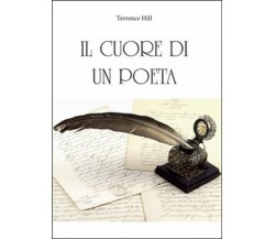 Il cuore di un poeta	 di Terrence Hill,  2015,  Youcanprint