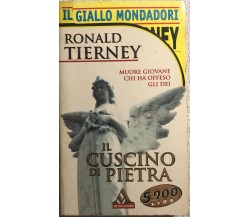 Il cuscino di pietra di Ronald Tierney,  1998,  Mondadori